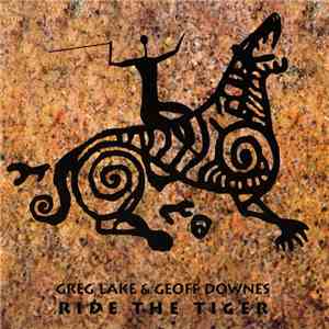 Greg Lake & Geoff Downes - Ride The Tiger