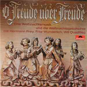 Hermann Prey - Fritz Wunderlich - Will Quadflieg - O Freude Über Freude
