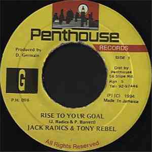 Jack Radics & Tony Rebel - Rise To Your Goal