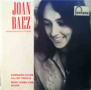 Joan Baez - Joan Baez Accompanying Herself On The Guitar