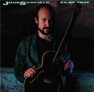 John Scofield - Flat Out