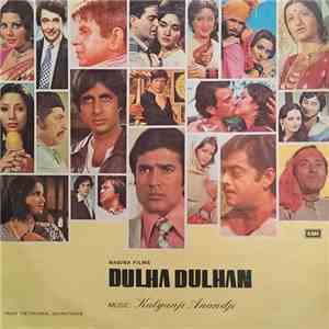 Kalyanji Anandji - Dulha Dulhan