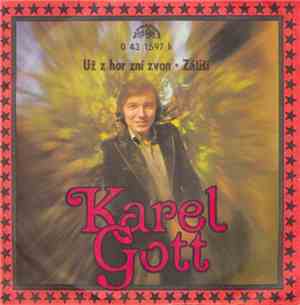 Karel Gott - Už Z Hor Zní Zvon • Zátiší