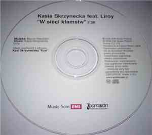 Kasia Skrzynecka, Liroy - W Sieci Kłamstw