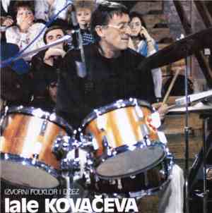 Lala Kovačev - Izvorni Folklor I Džez