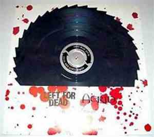 Left For Dead  / Acrid - Hacked To Pieces