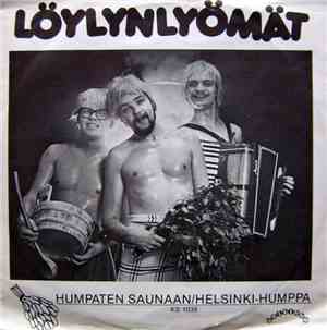 Löylynlyömät - Humpaten Saunaan / Helsinki-Humppa