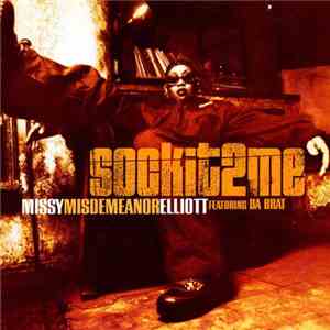 Missy Misdemeanor Elliott Featuring Da Brat - Sock It 2 Me / Release The Te ...