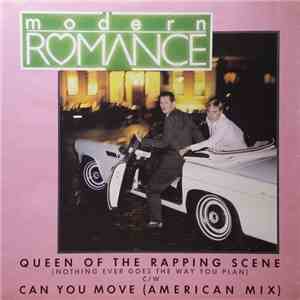 Modern Romance - Queen Of The Rapping Scene (Nothing Ever Goes The Way You  ...