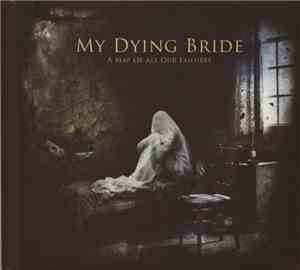 My Dying Bride - A Map Of All Our Failures