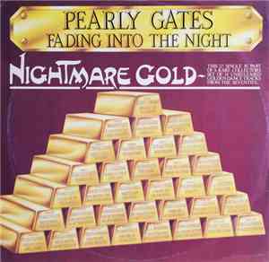Pearly Gates - Fading Into The Night
