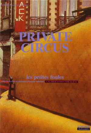 Private Circus - Small Crowds