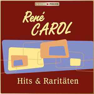 René Carol - Hits & Raritäten