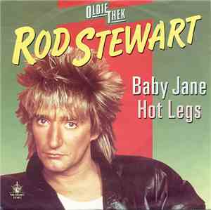 Rod Stewart - Baby Jane / Hot Legs