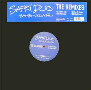 Safri Duo - Samb-Adagio (The Remixes)