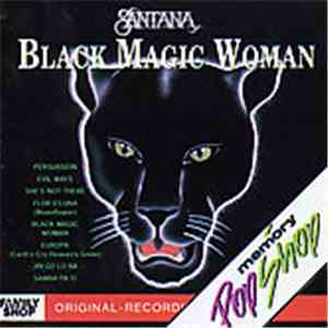 Santana - Black Magic Woman