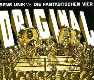 Sens Unik Vs. Die Fantastischen Vier - Original