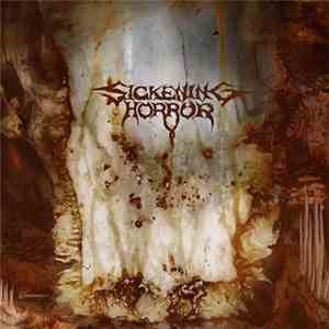 Sickening Horror - When Landscapes Bled Backwards