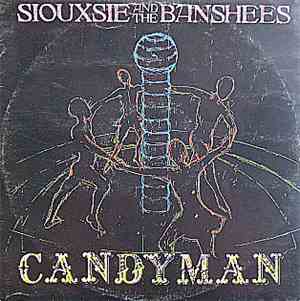 Siouxsie And The Banshees - Candyman