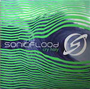 Sonicflood - Cry Holy