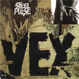 Steel Pulse - Vex