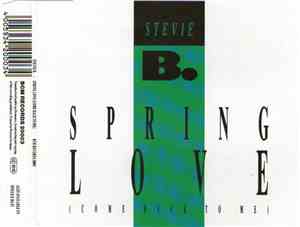 Stevie B - Spring Love (Come Back To Me)