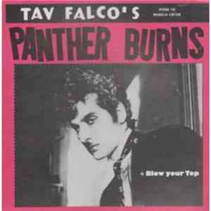 Tav Falco's Panther Burns - Behind The Magnolia Curtain / Blow Your Top