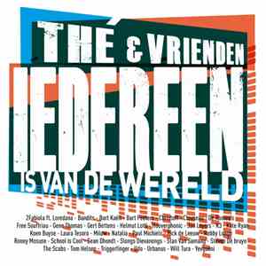 Thé & Vrienden - Iedereen Is Van De Wereld