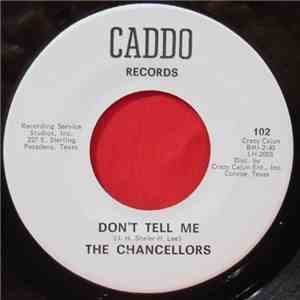 The Chancellors  - Don’t Tell Me / I Don’t Know Where I’m Going