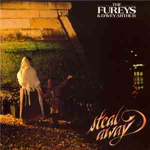 The Fureys & Davey Arthur - Steal Away