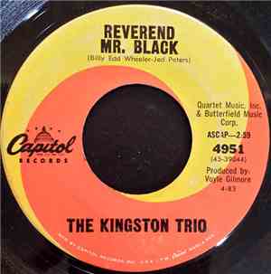 The Kingston Trio - Reverend Mr. Black / One More Round