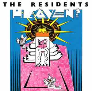 The Residents - Heaven?