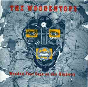 The Woodentops - Wooden Foot Cops On The Highway