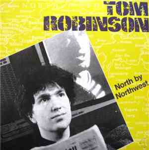 Tom Robinson - North By Northwest