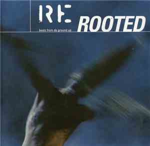 Various - Re Rooted - Beatz From Da Ground  Up