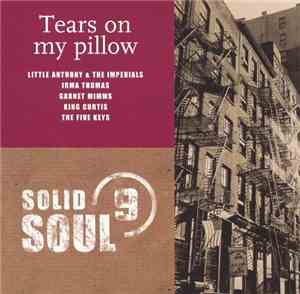 Various - Solid Soul 9 - Tears On My Pillow