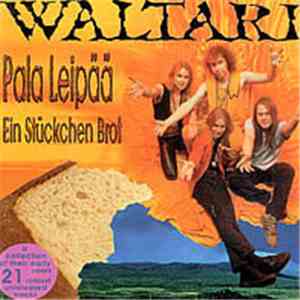 Waltari - Pala Leipää / Ein Stückchen Brot