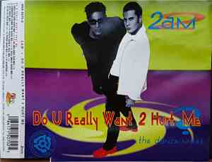 2 AM - Do U Really Want 2 Hurt Me -The Dance Mixes