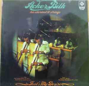 Acker Bilk - That's My Desire