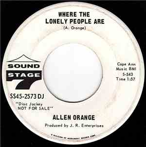 Allen Orange - Where The Lonely People Are