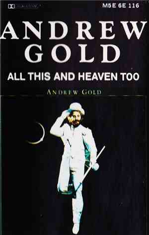 Andrew Gold - All This And Heaven Too