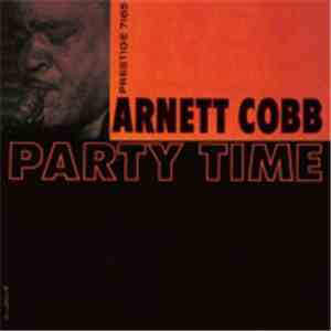 Arnett Cobb - Party Time
