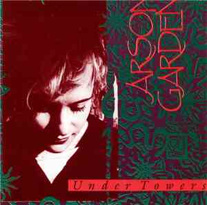 Arson Garden - Under Towers
