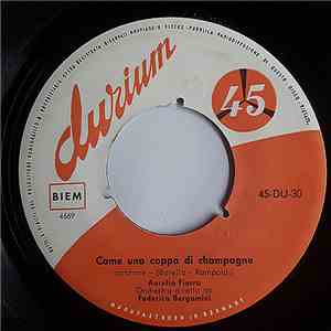 Aurelio Fierro -   Come Una Coppa Di Champagne