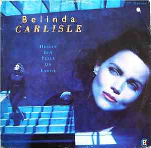 Belinda Carlisle - Heaven Is A Place On Earth