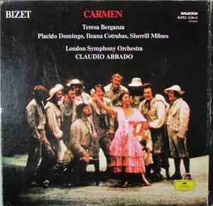 Bizet, Teresa Berganza, Placido Domingo, Ileana Cotrubas, Sherrill Milnes,  ...