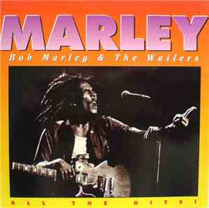 Bob Marley & The Wailers - All The Hits