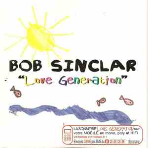 Bob Sinclar Feat. Gary Pine - Love Generation