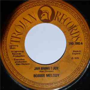 Bobbie Melody - Jah Bring I Joy