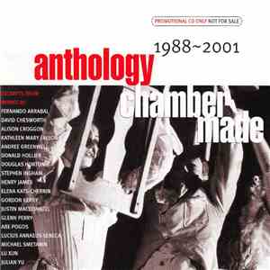 ChamberMade - Anthology Chamber Made 1988-2001